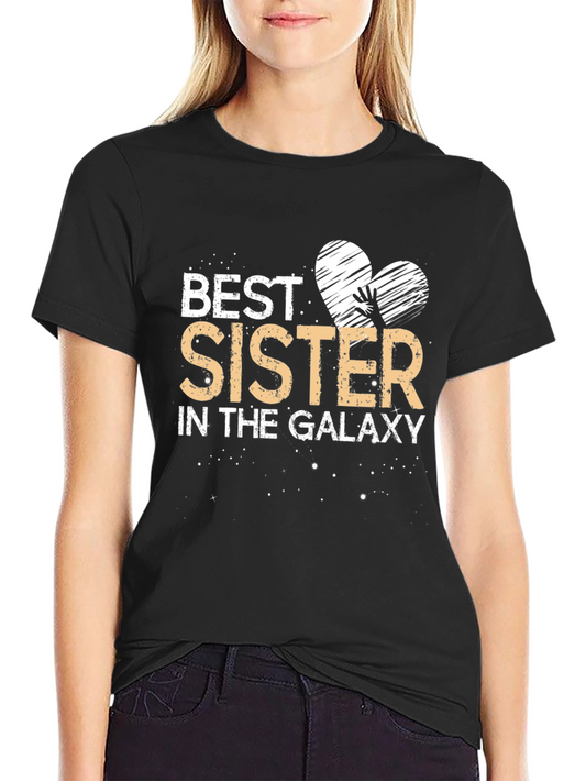Best Sister In The Galaxy T-Shirt
