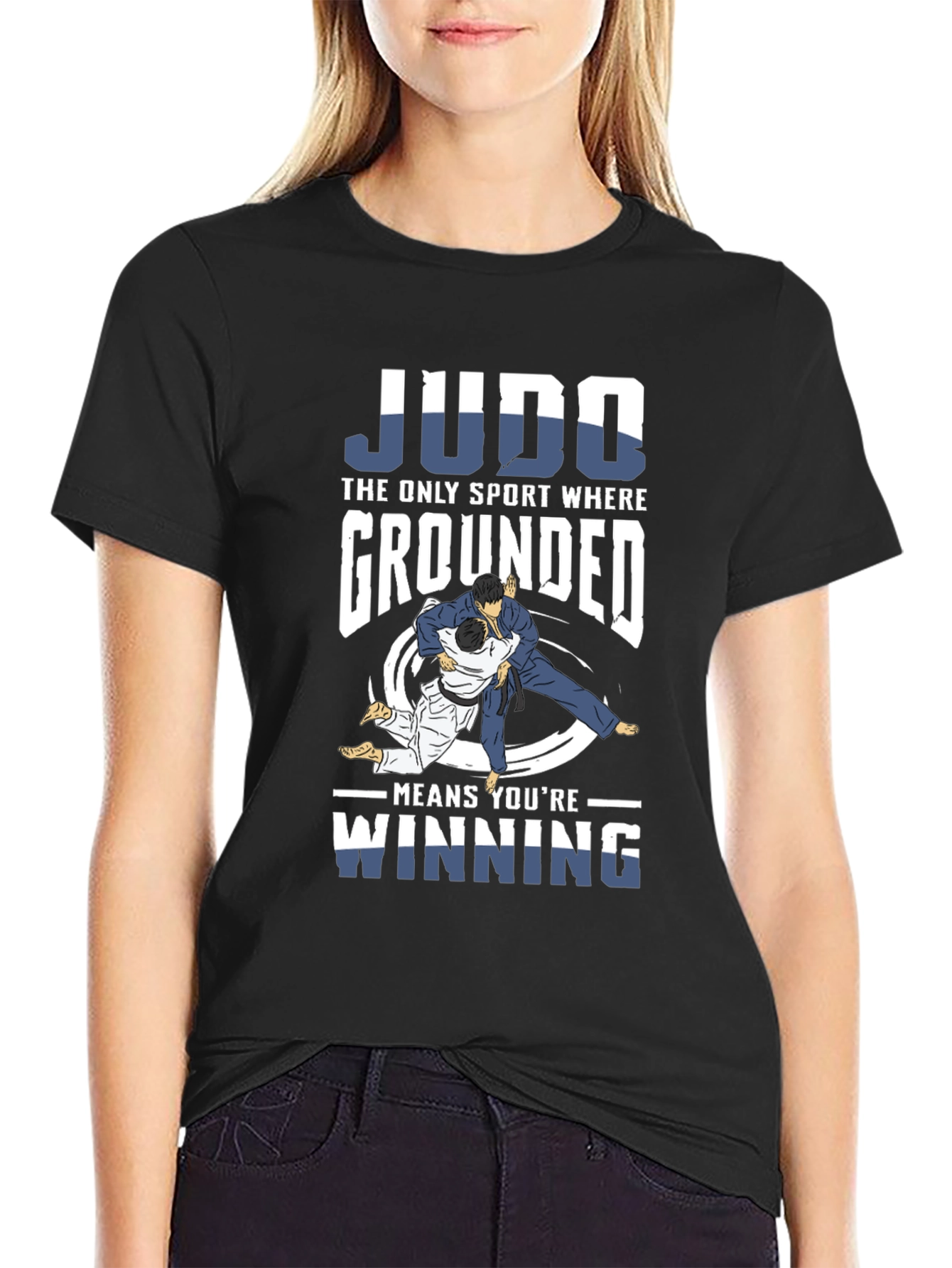 Judo T-Shirt: Grounded Means Winning!