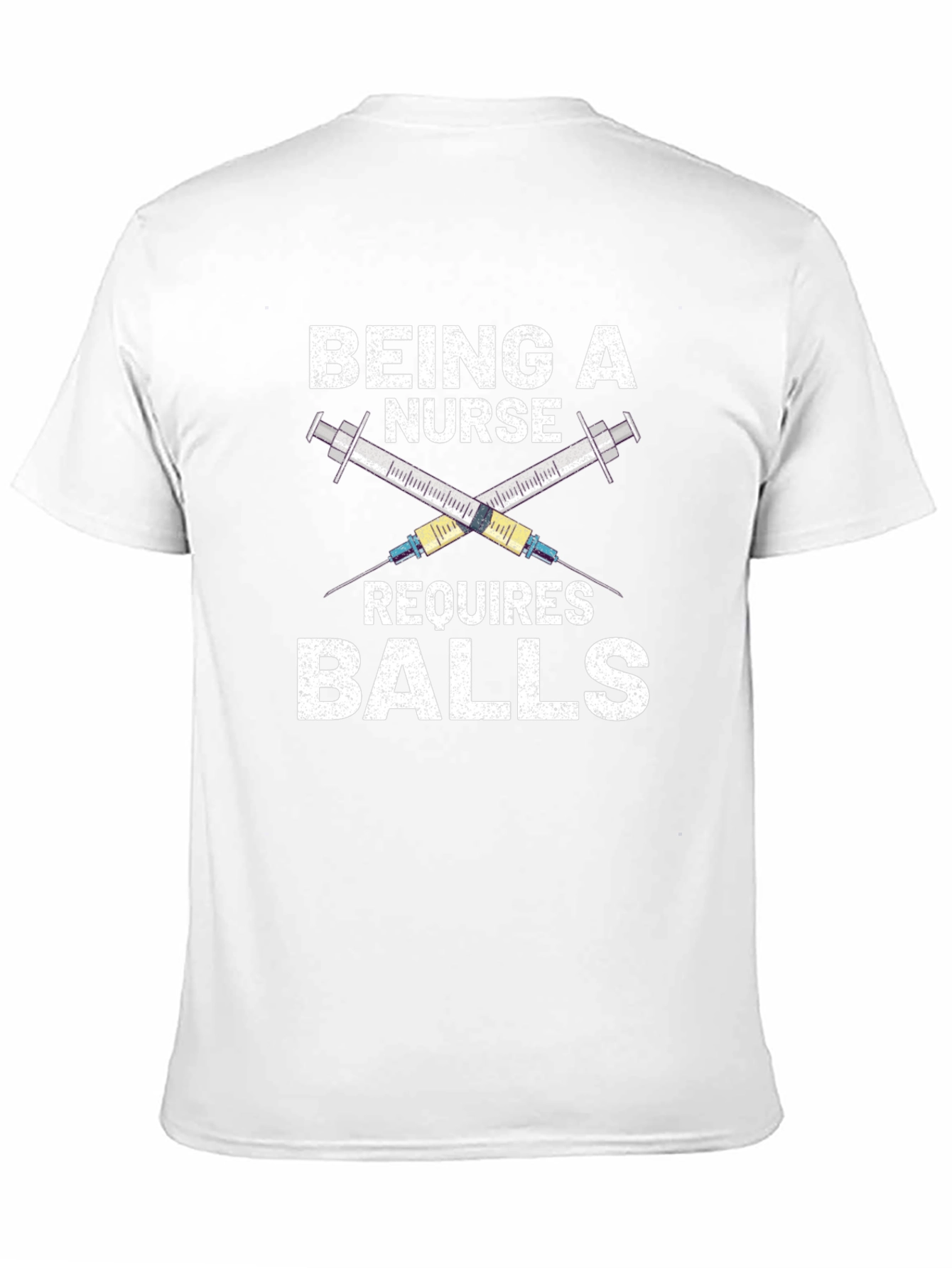 Being a Nurse Requires Balls T-Shirt