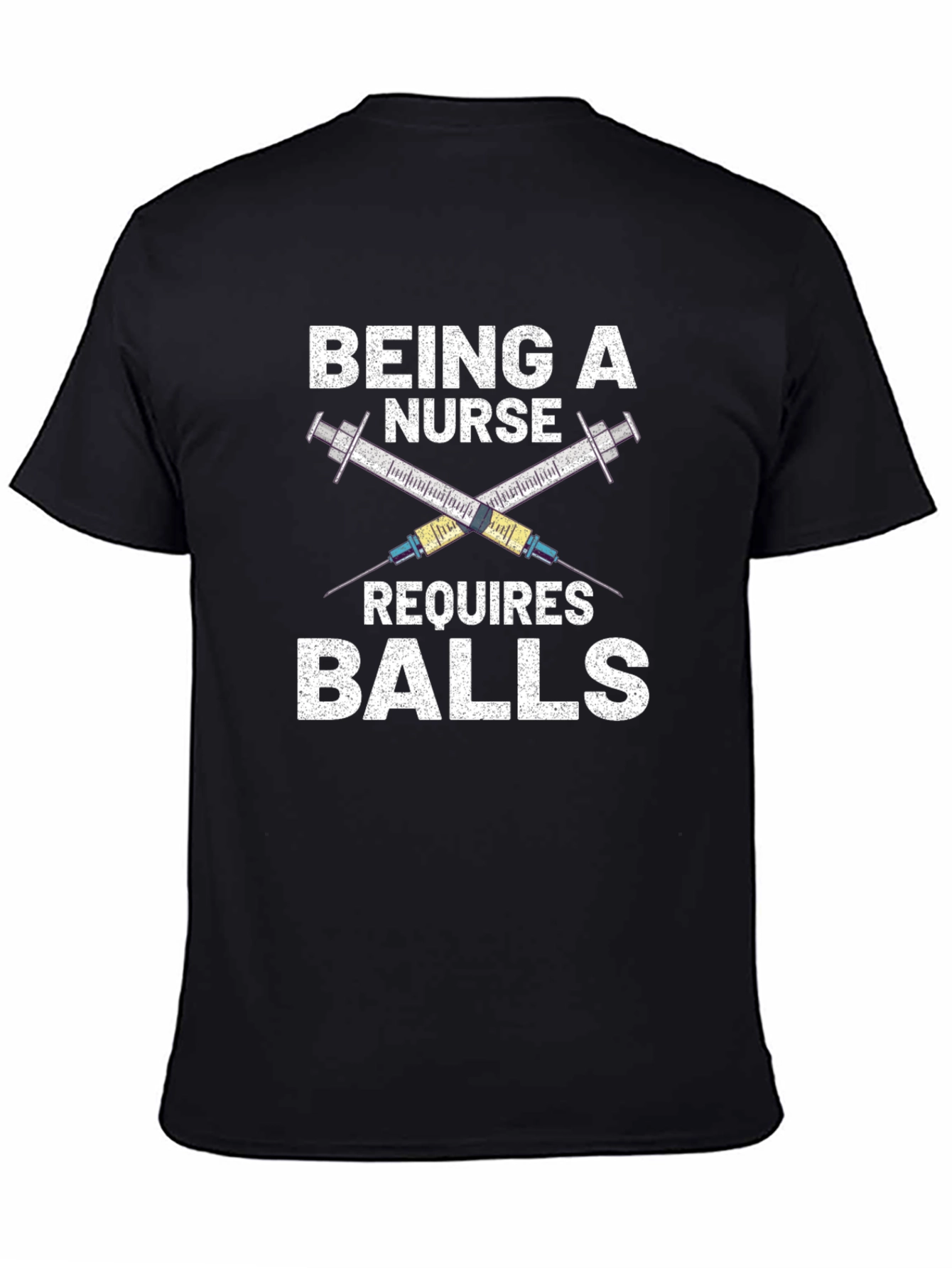Being a Nurse Requires Balls T-Shirt