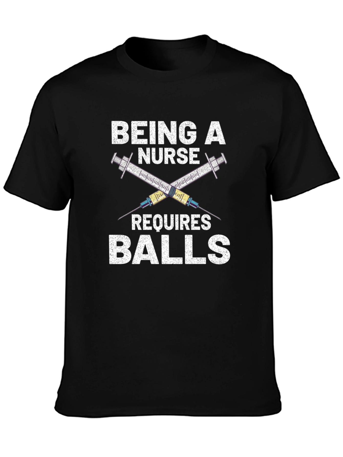 Being a Nurse Requires Balls T-Shirt