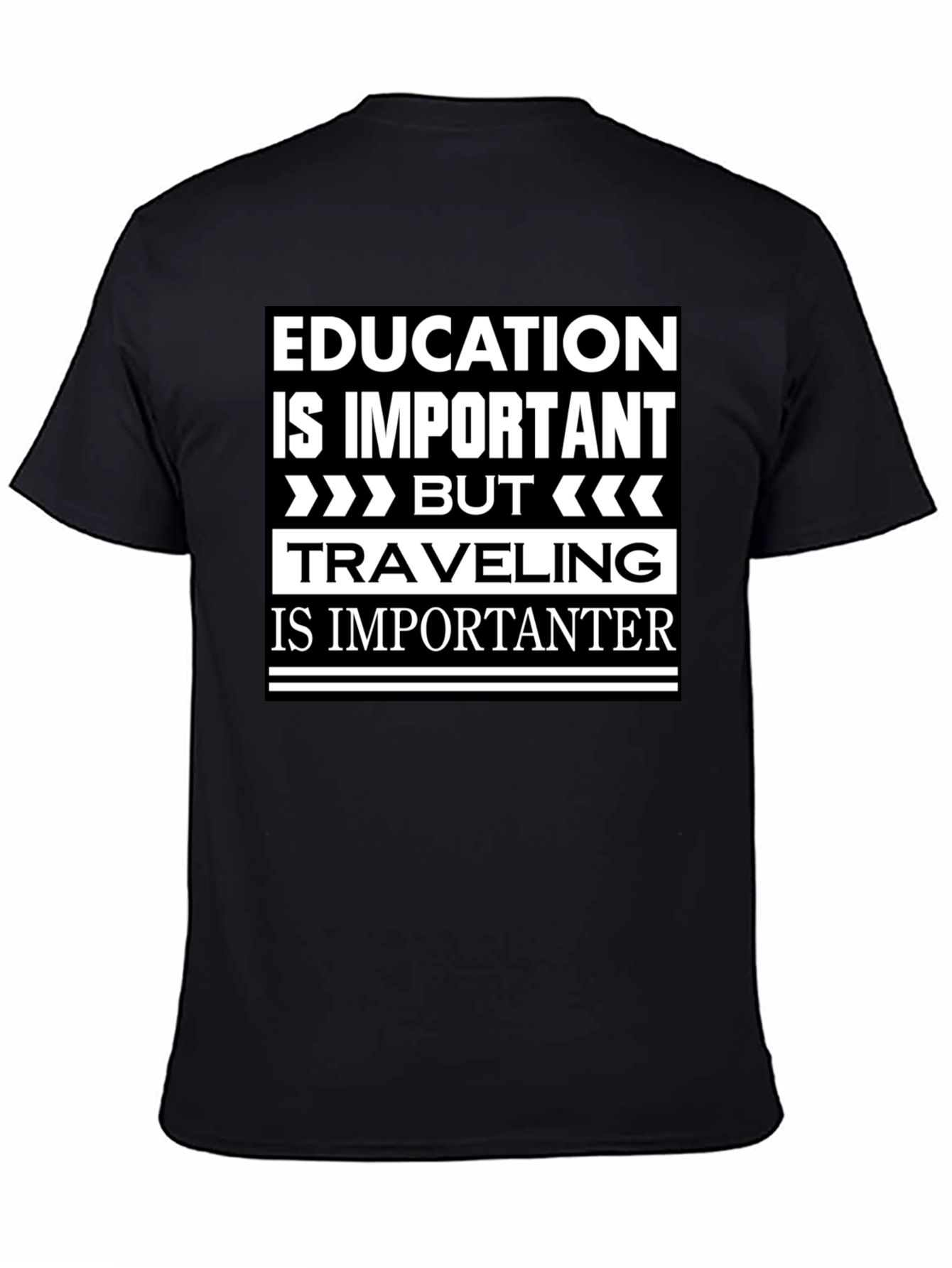 Education vs. Travel Black Graphic T-Shirt