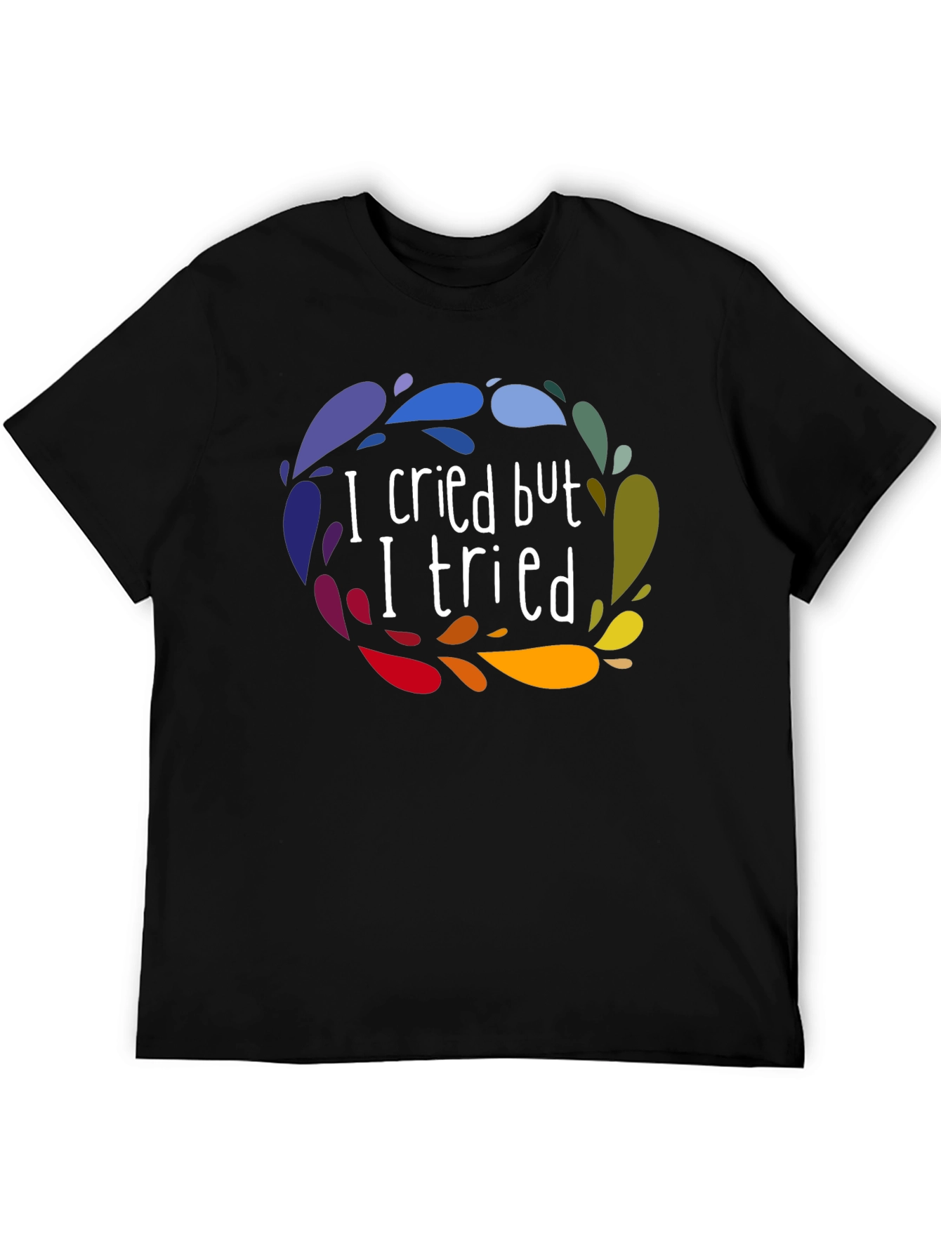 I Cried But I Tried Graphic Tee - Black