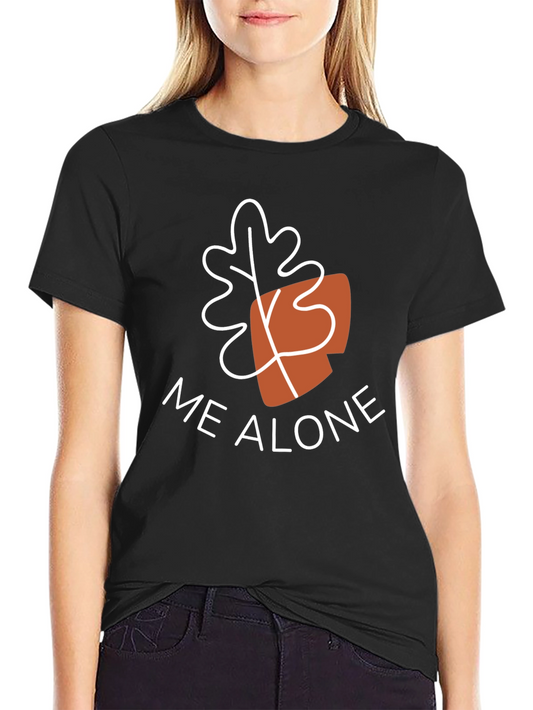 ME ALONE Graphic T-Shirt