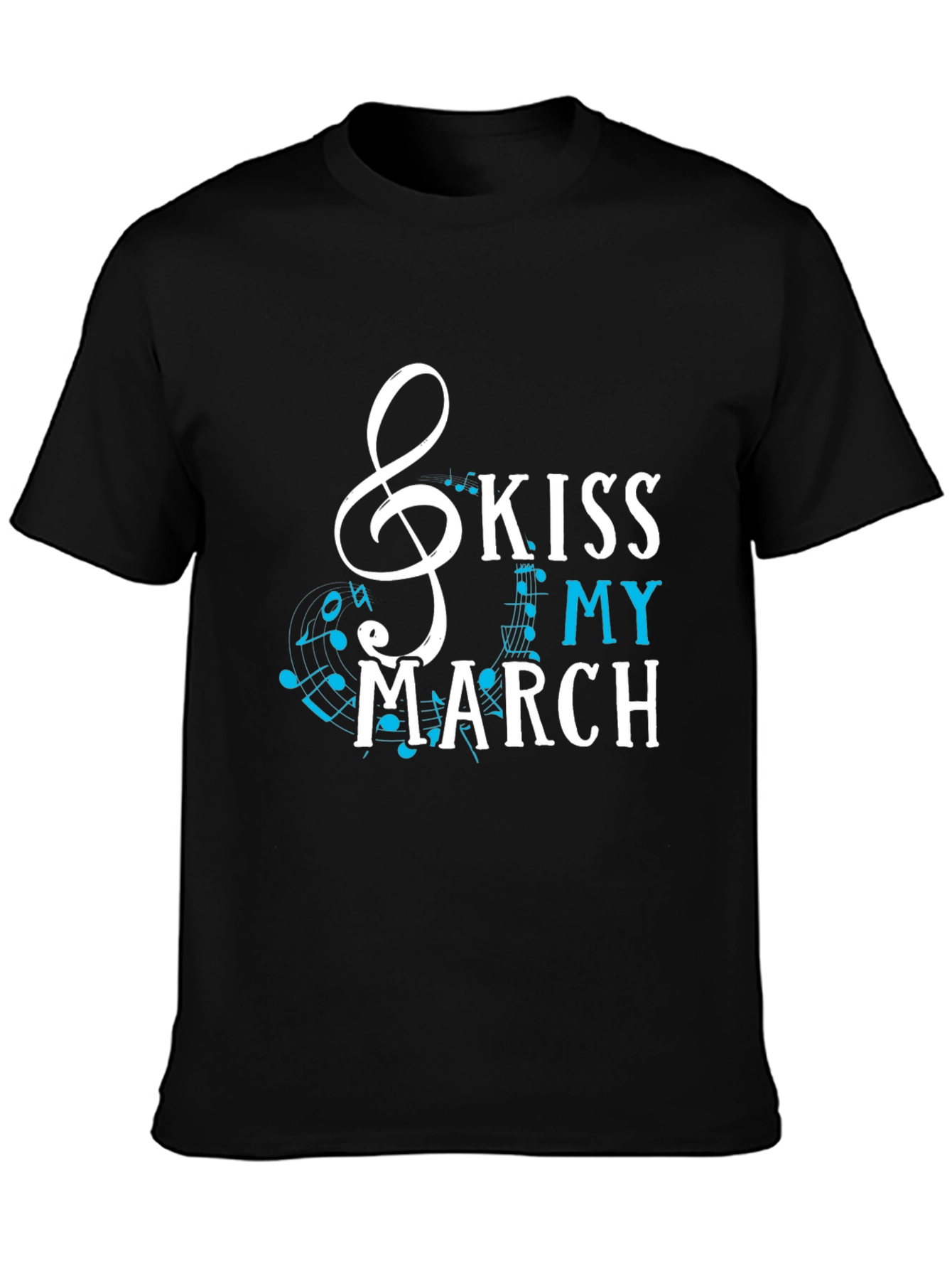 Kiss My March Music T-Shirt - Black