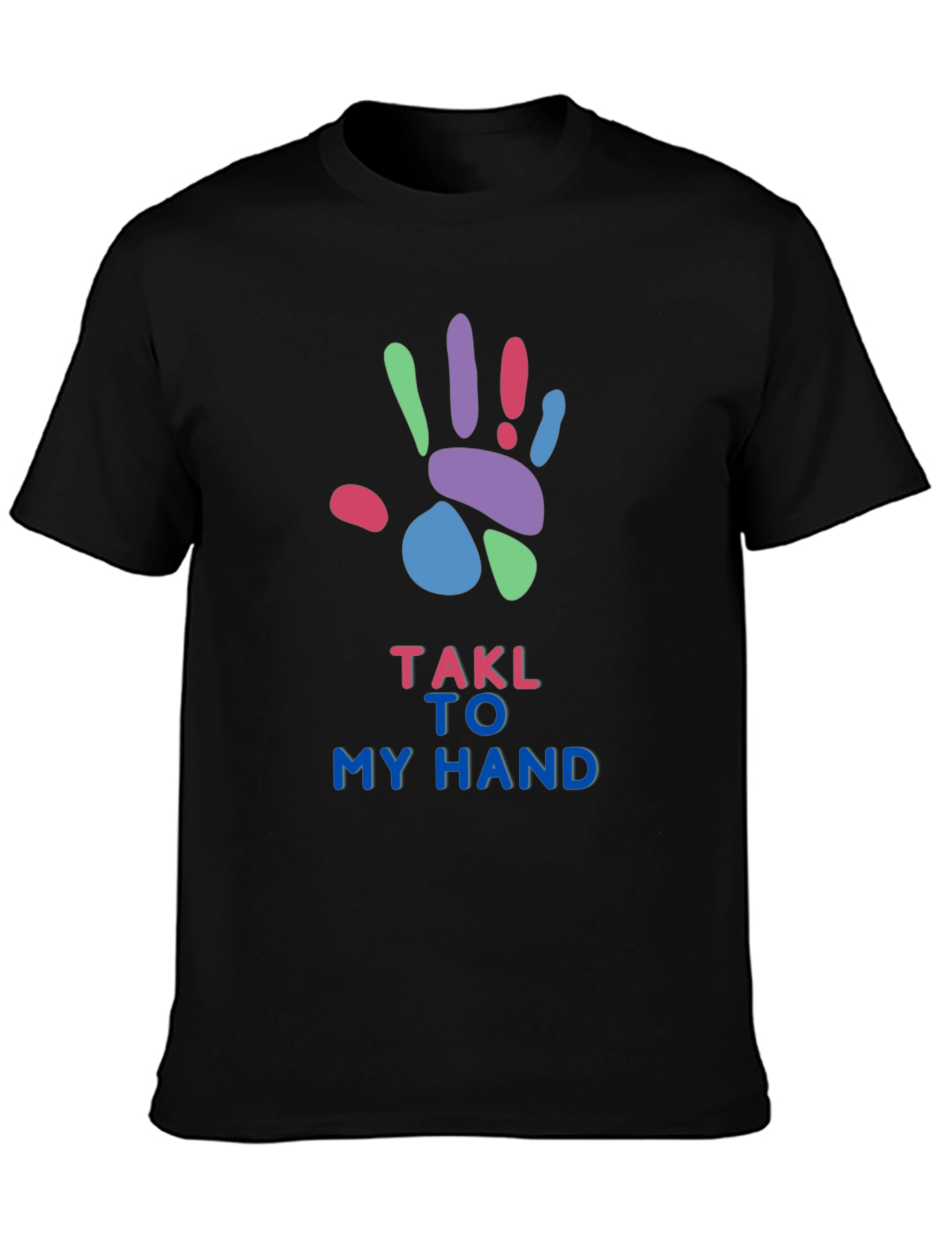 Talk to My Hand Graphic T-Shirt