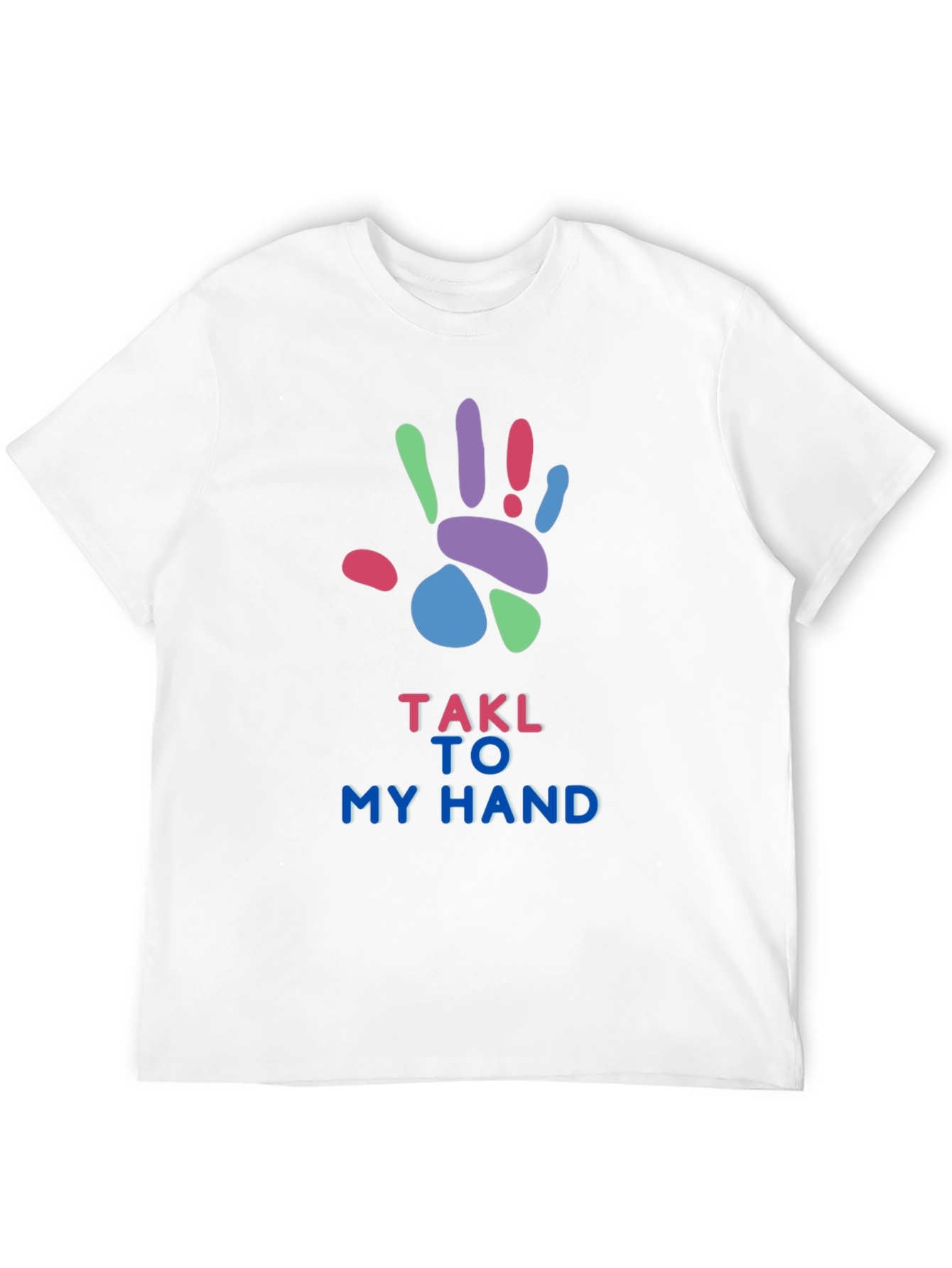 Talk to My Hand Graphic T-Shirt