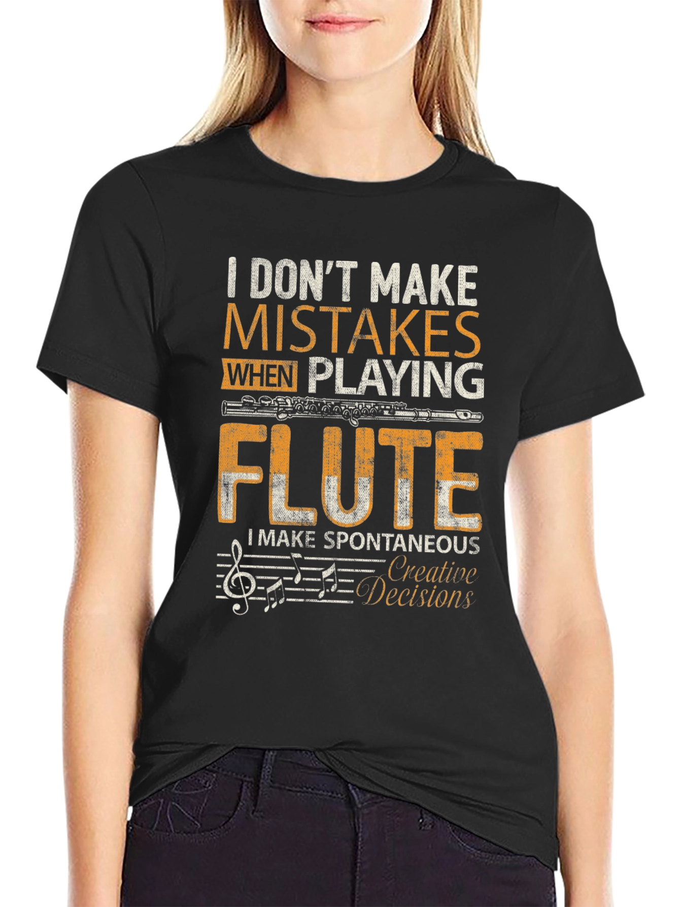 Flute Player T-Shirt - I Dont Make Mistakes