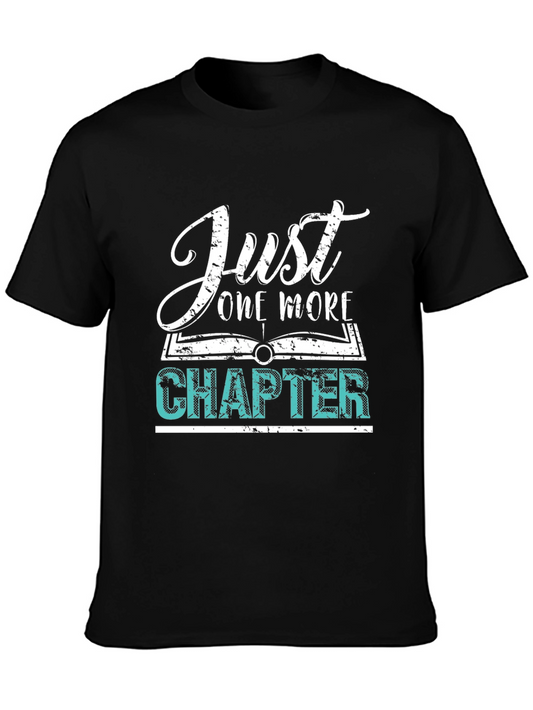 Just One More Chapter T-Shirt - Book Lover Tee