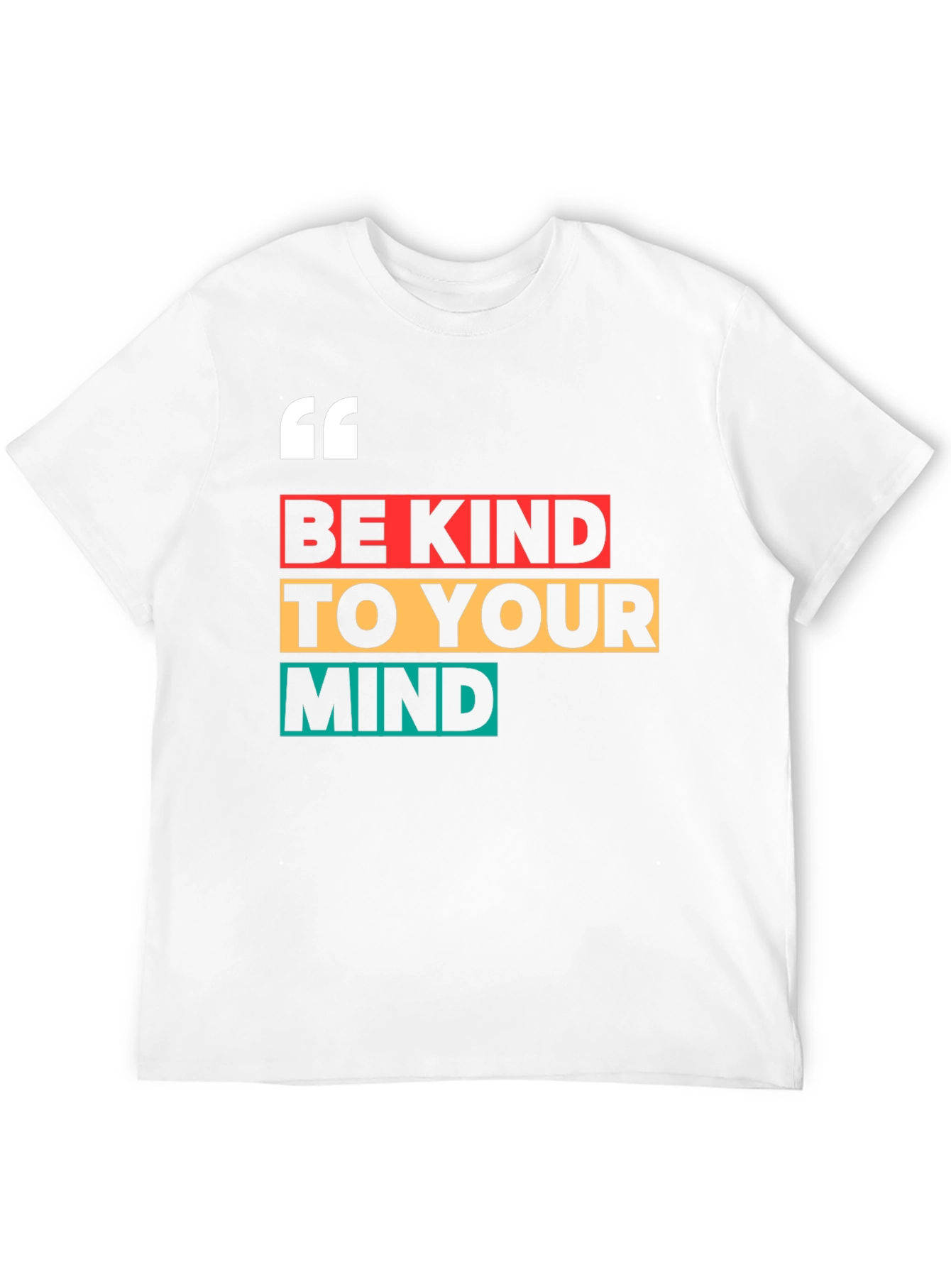 Be Kind To Your Mind Graphic T-Shirt
