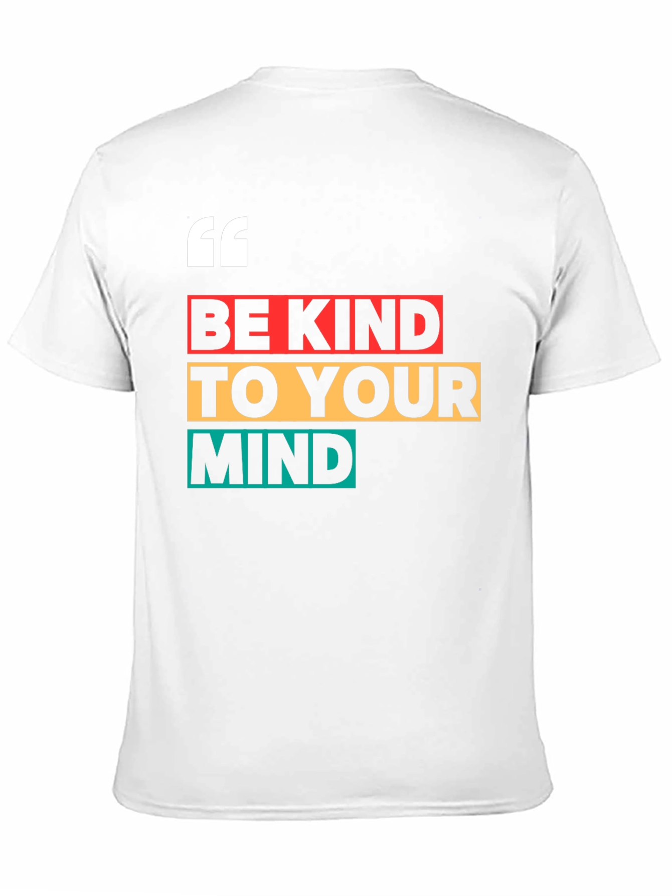Be Kind To Your Mind Graphic T-Shirt