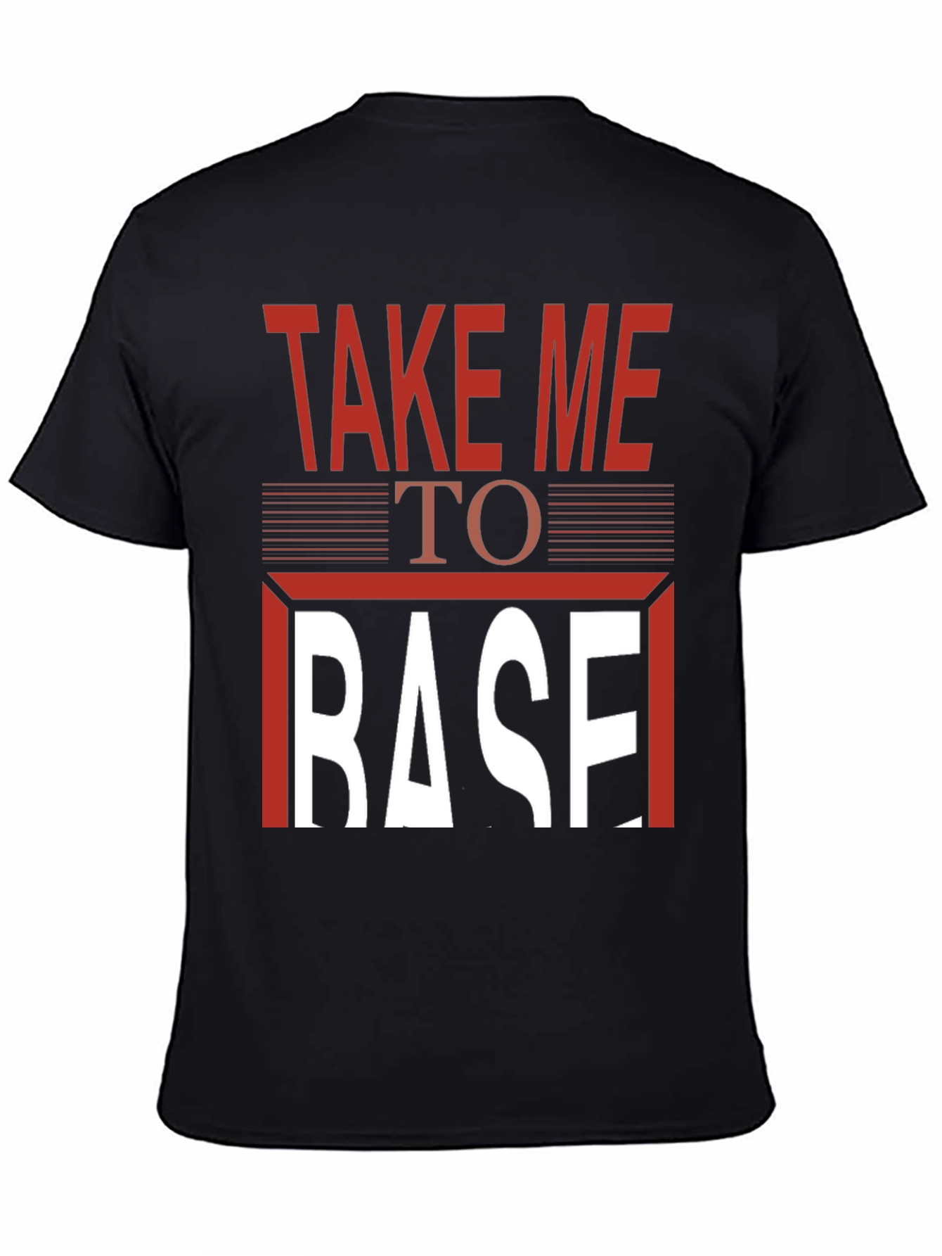 Take Me To Base T-Shirt - Graphic Print Tee