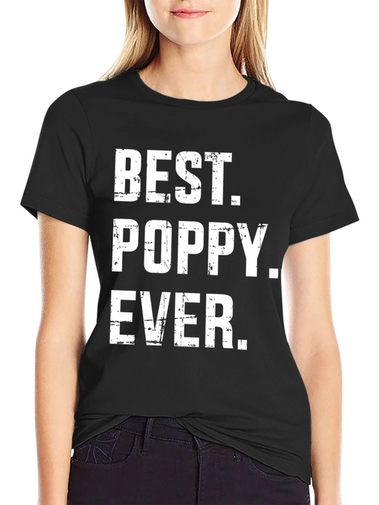 Best Poppy Ever T-Shirt - Gift for Grandfather