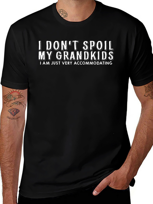 Funny Grandparent T-Shirt - I Dont Spoil My Grandkids